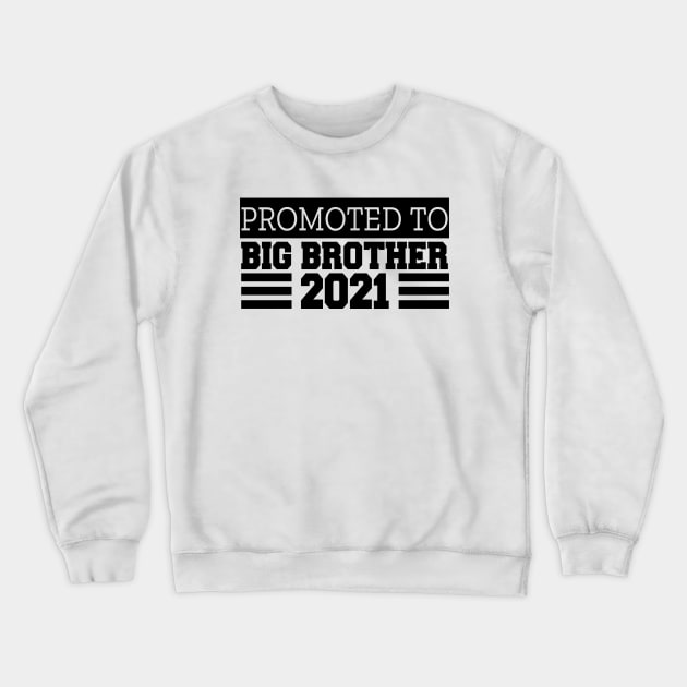 Promoted to big brother Crewneck Sweatshirt by LunaMay